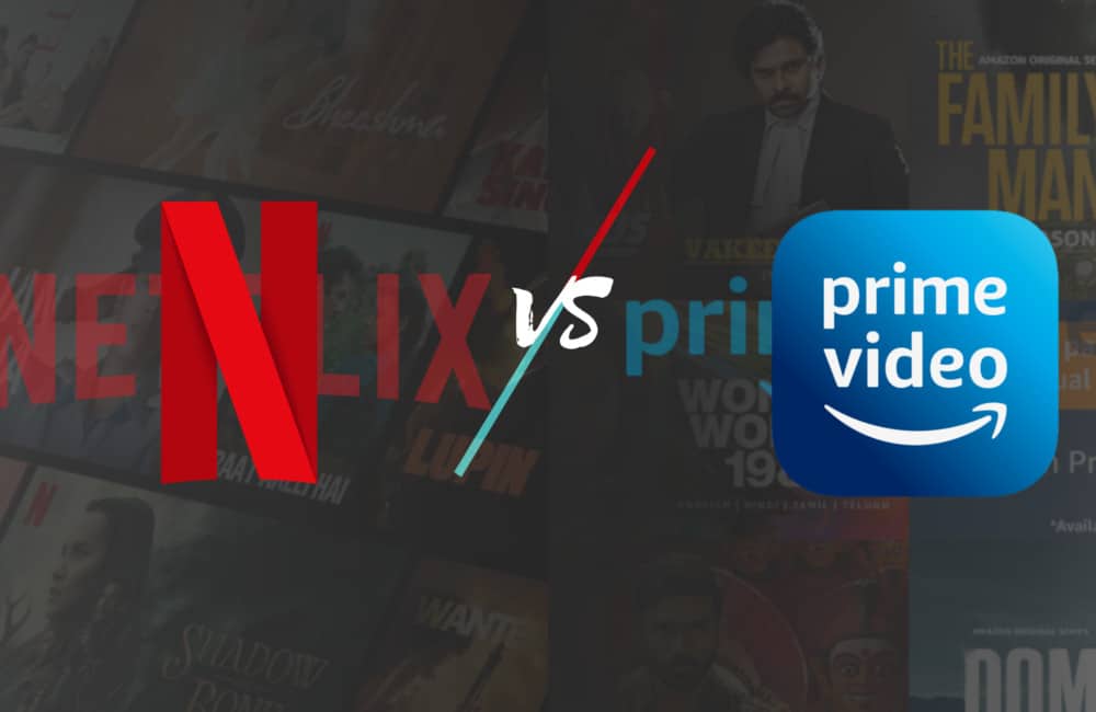 Detailed Comparison Between Netflix And Amazon Prime Video