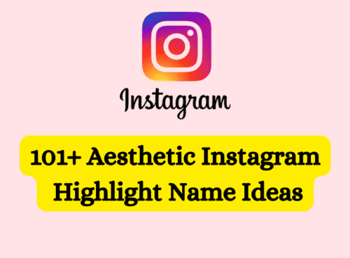 101+ Aesthetic Instagram Highlight Name Ideas 1 101 Aesthetic Instagram Highlight Name Ideas