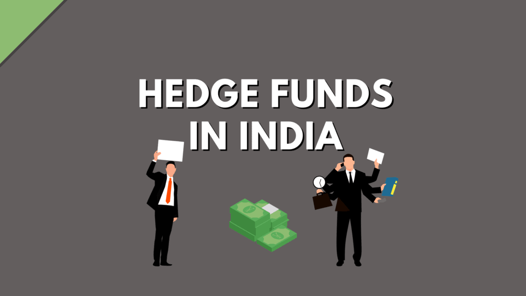 hedge-funds-in-india-meaning-types-working-strategies