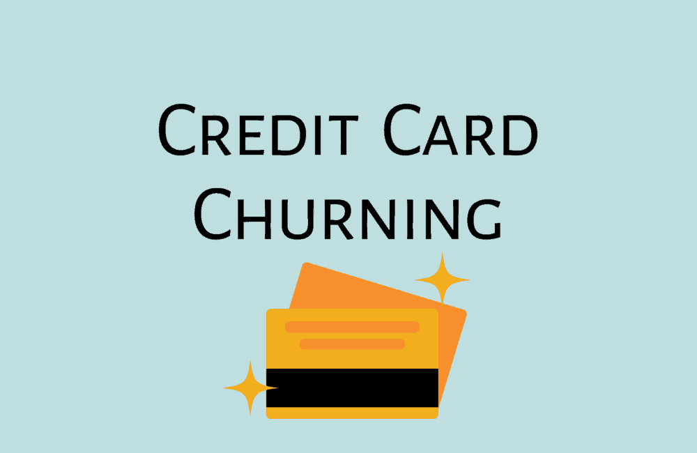 Credit Card Churning