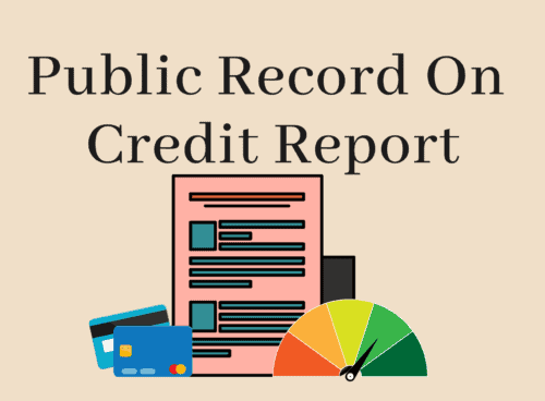 What Is A Public Record On The Credit Report? 2 What Is A Public Record On The Credit Report?