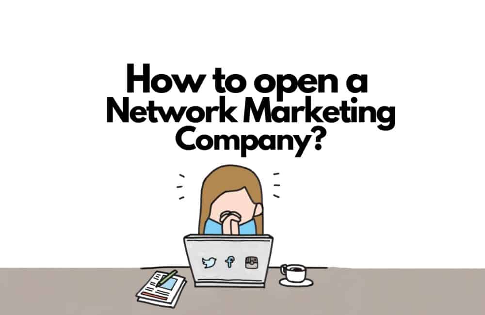 how to open a network marketing company
