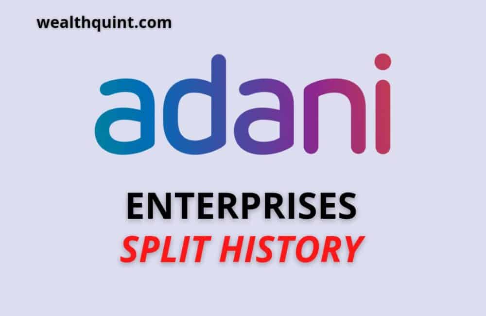 Adani Enterprises Split History 1 Adani enterprises Split History