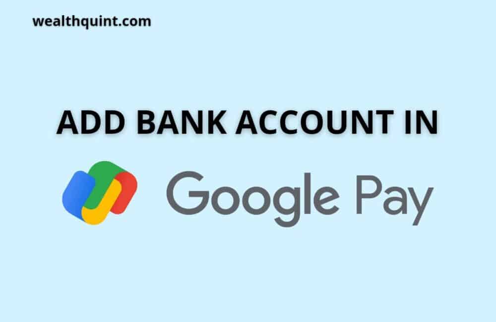 Add bank account in google pay