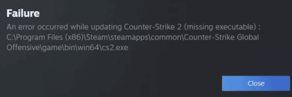 How to Fix An Error Occurred While Updating Counter Strike 2 Missing Executable Global Offensive 2 An error occurred while updating Counter-Strike 2