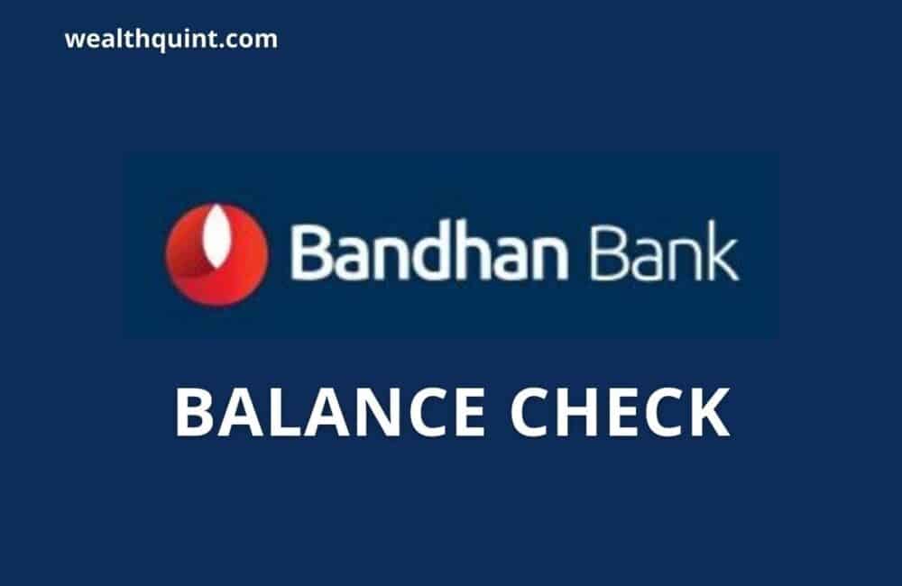 Bandhan Bank Balance check