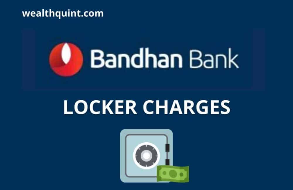 Bandhan Bank Locker Charges