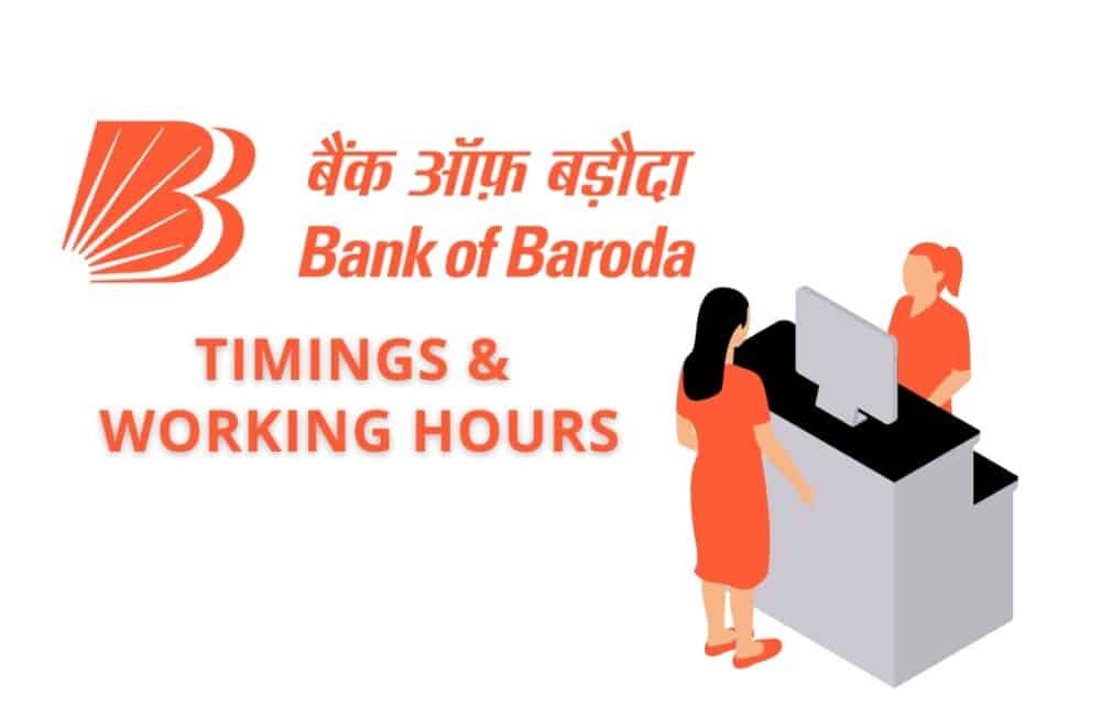 Bank of Baroda Bank Timings & Working Hours