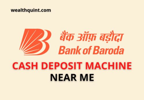 Bank of Baroda Cash Deposit Machine Near Me