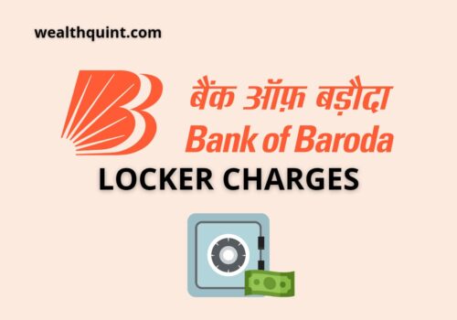 Bank of Baroda Locker Charges