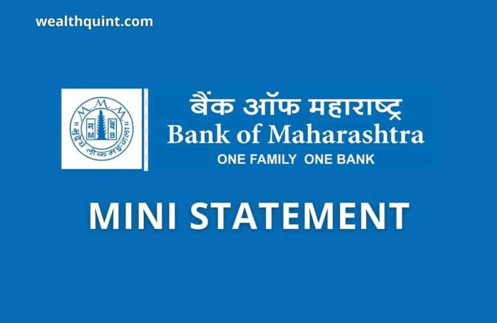 Bank of Maharashtra Mini Statement: Missed Call Number, SMS Banking 1 Bank of Maharashtra Mini Statement