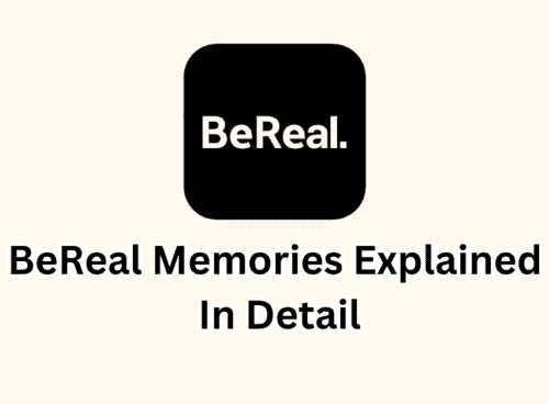 BeReal Memories Explained in Detail 7 BeReal Memories Explained In Detail