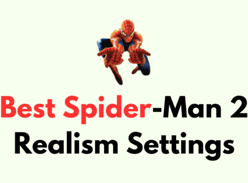 Best Spider Man 2 Realism Settings