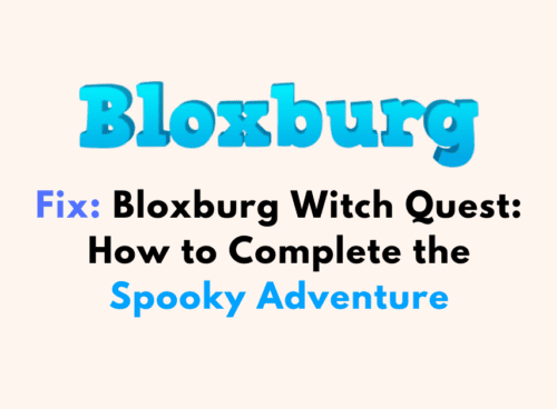 Bloxburg Witch Quest How to Complete the Spooky Adventure