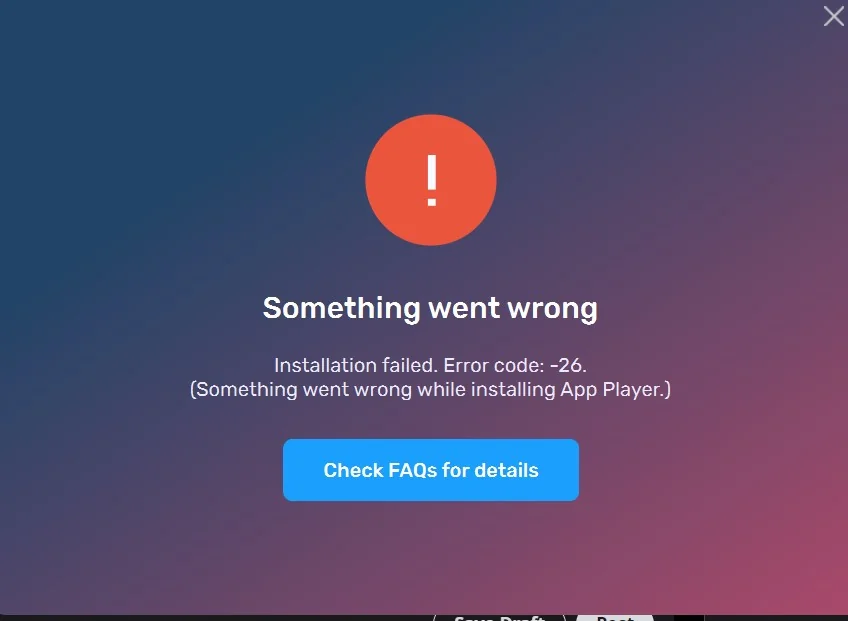 How To Fix Bluestacks Error Code 26 Installation Failed 1 Bluestacks Error Code 26 Installation Failed