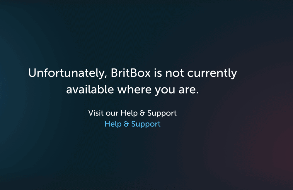 BritBox Not Available In Your Country Error