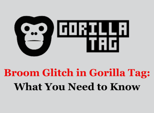 Broom Glitch in Gorilla Tag What You Need to Know