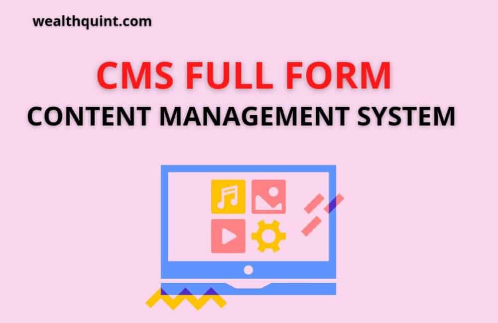 CMS Full Form