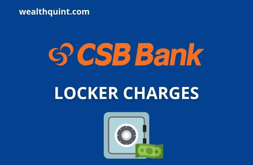 CSB Bank Locker Charges