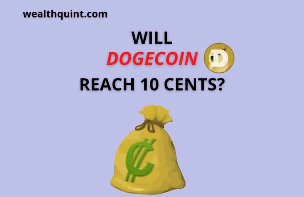 Can Dogecoin reach 10 cents