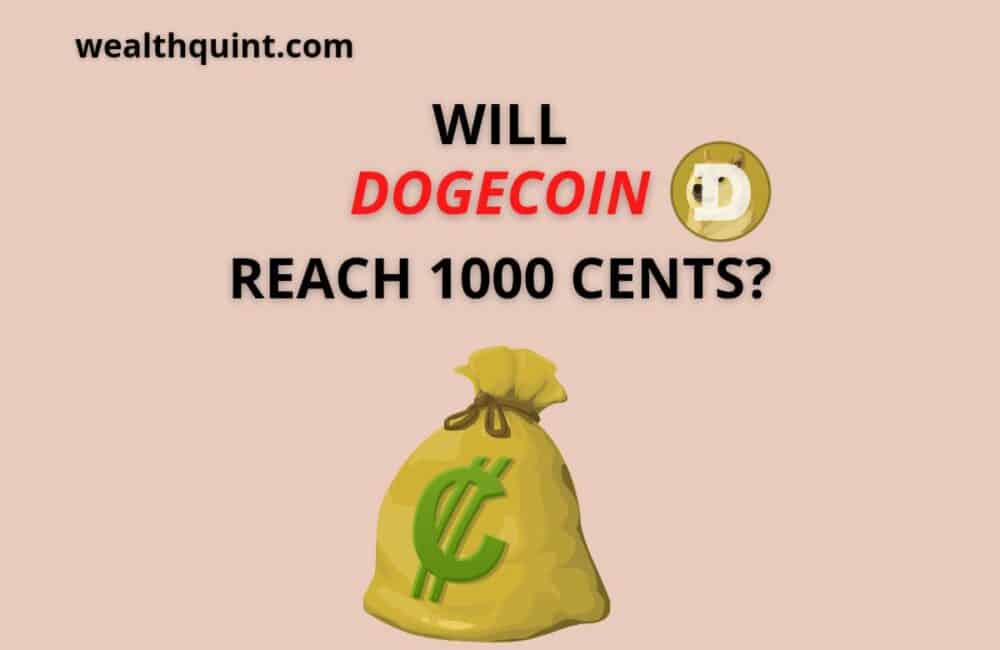 Can Dogecoin reach 1000 cents
