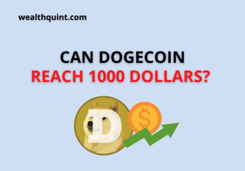Can Dogecoin reach 1000 dollars