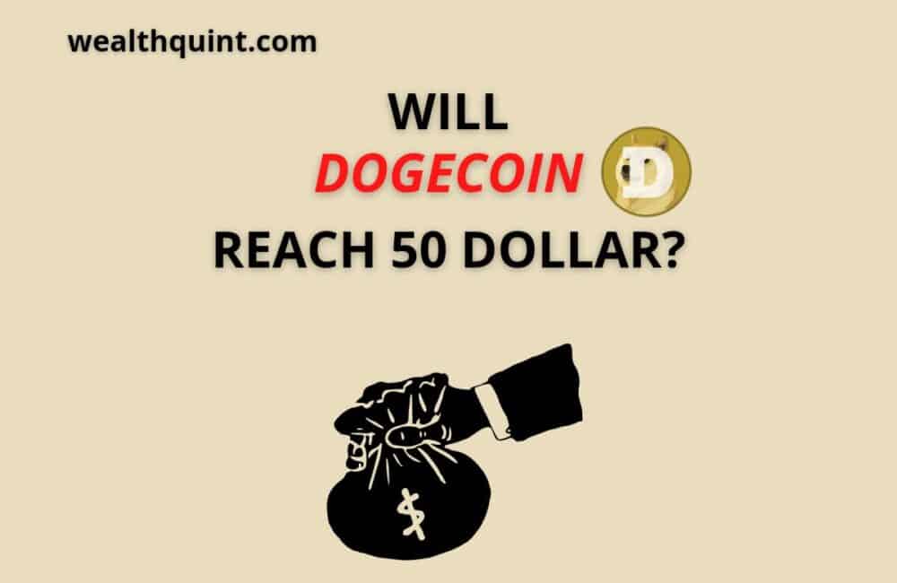 Can Dogecoin reach 50 dollar