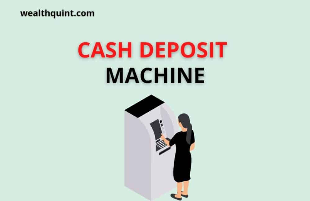 Cash Deposit Machine