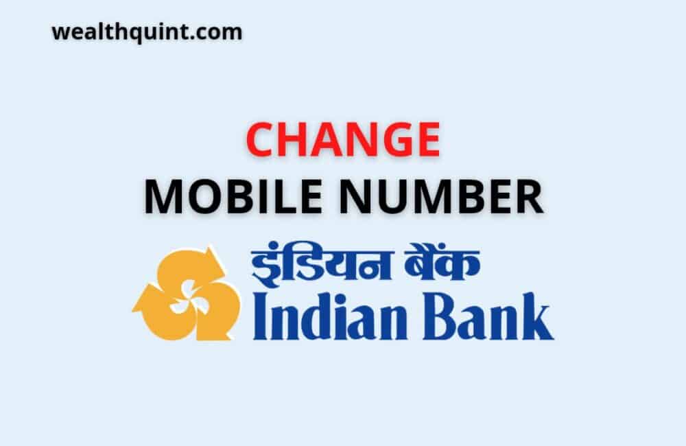 Change mobile number in indian bank