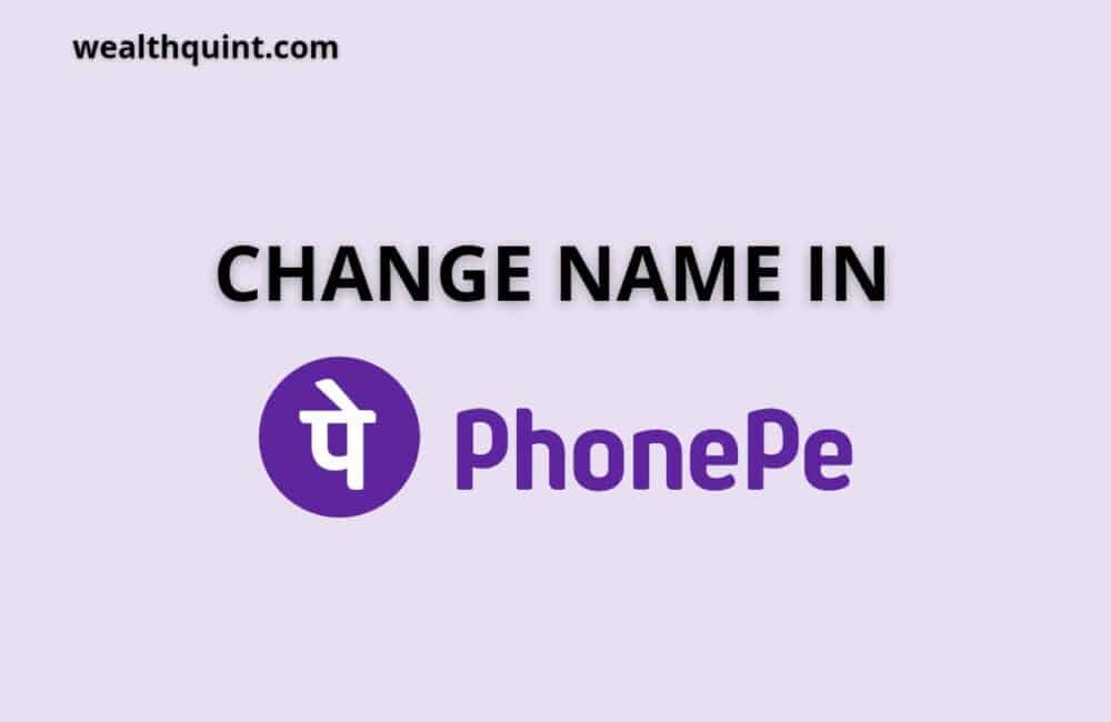 Change name in phonepe