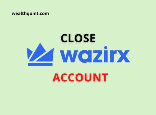How to Close WazirX Account? 5 Close Wazirx account