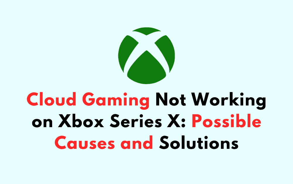 XBOX CLOUD GAMING NOT LOADING FIX (New)