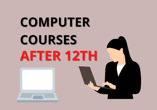 Computer Courses After 12th Class