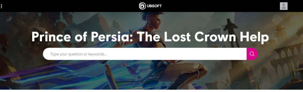 How To Fix Prince Of Persia The Lost Crown Crashing, Freezing, Not Launching Issue 3 Contact the support team of Prince Of Persia The Lost Crown tp fix Crashing Freezing Not Launching Issue