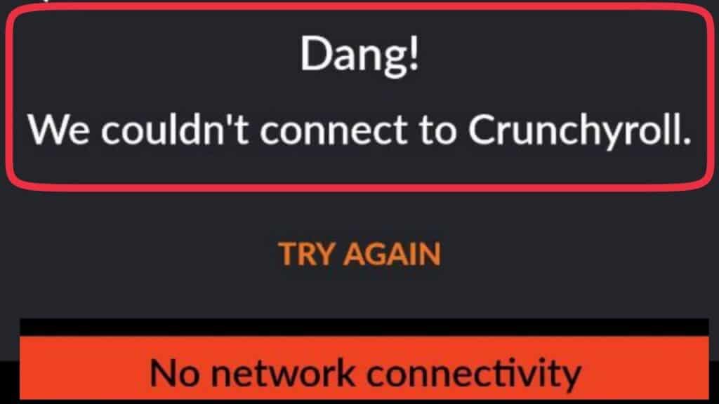 How To Fix "We Couldn't Connect To Crunchyroll" 1 Couldnt Connect To Crunchyroll error message