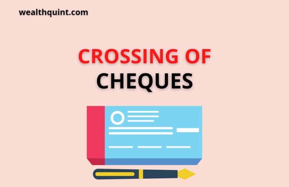 Crossing of cheques