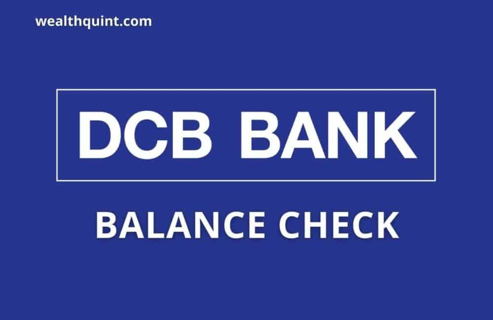 DCB Bank Balance Check Number 1 DCB Bank Balance check number