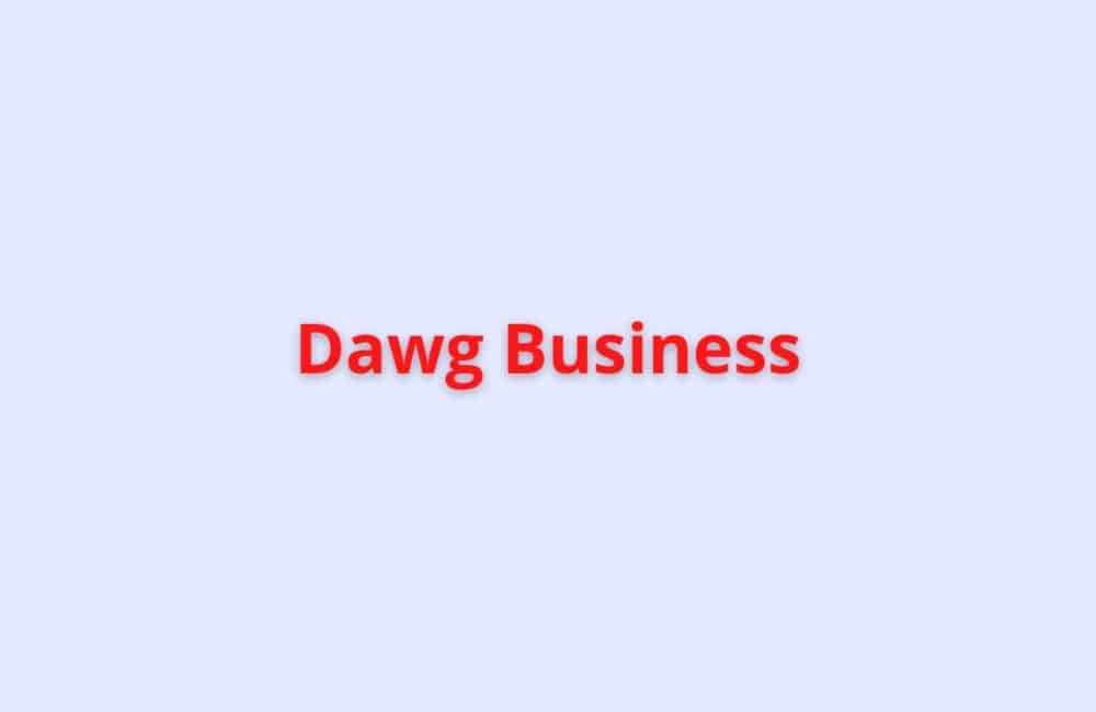 Dawg Business