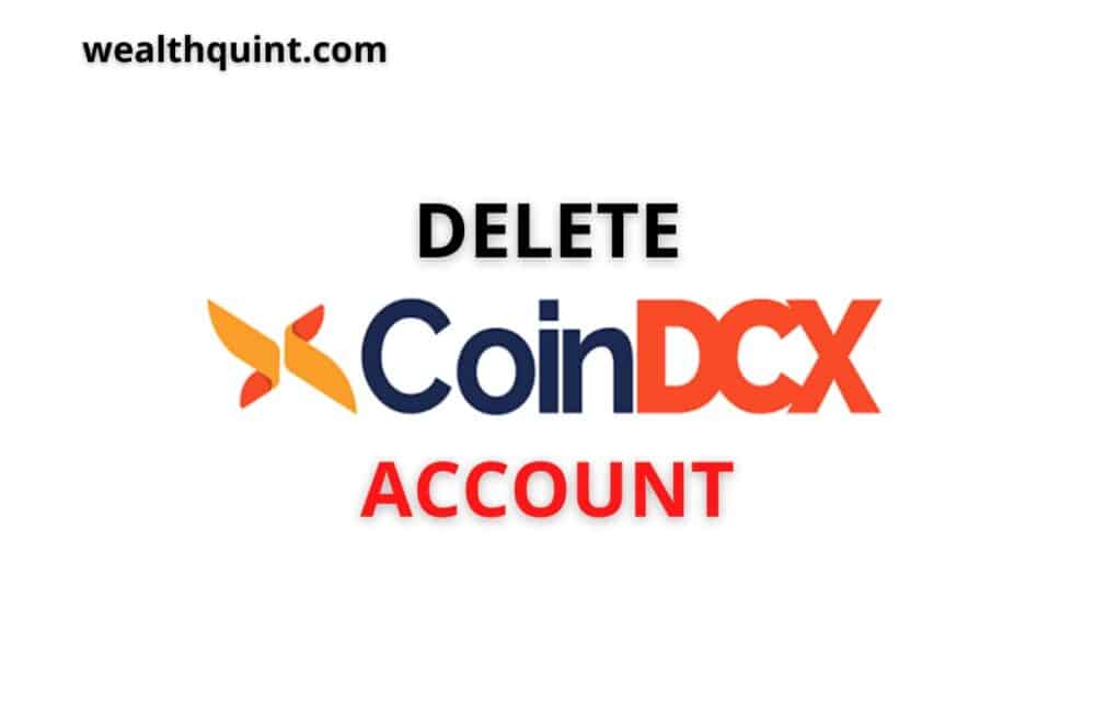 Delete CoinDCX account