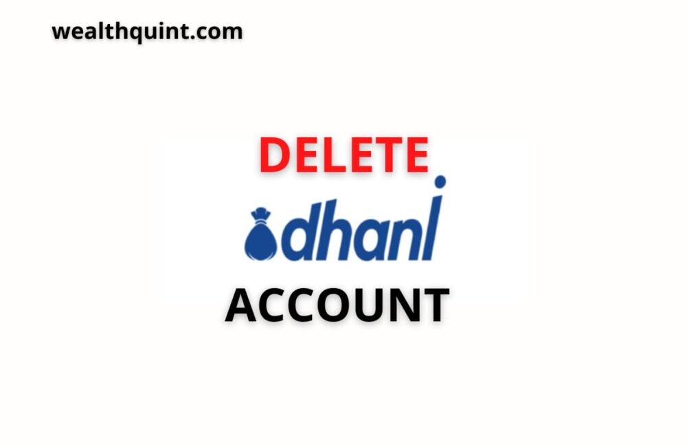 Delete Dhani Account