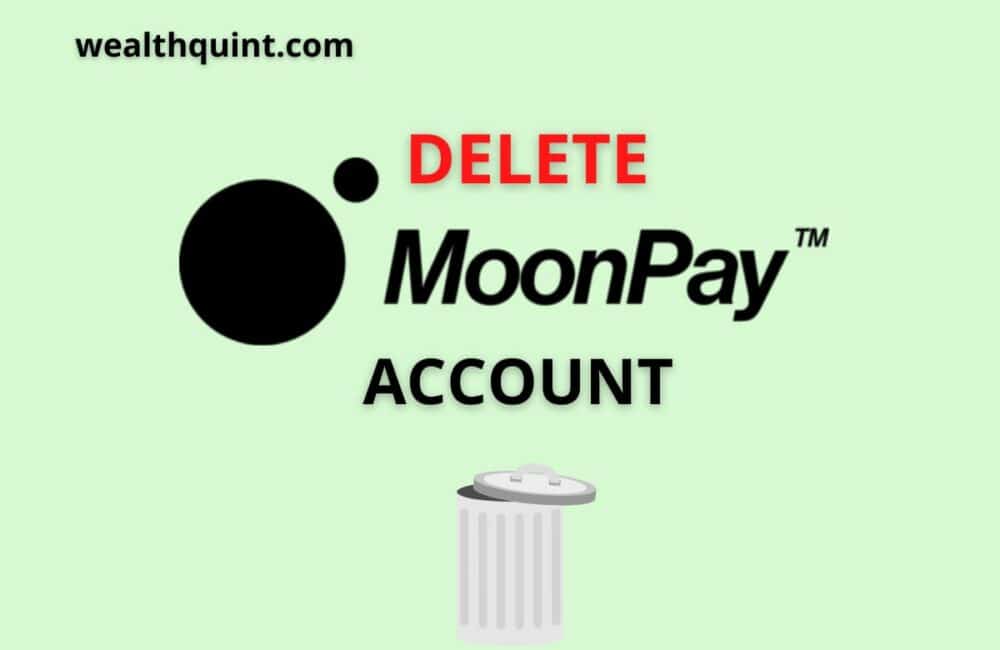 Delete MoonPay account