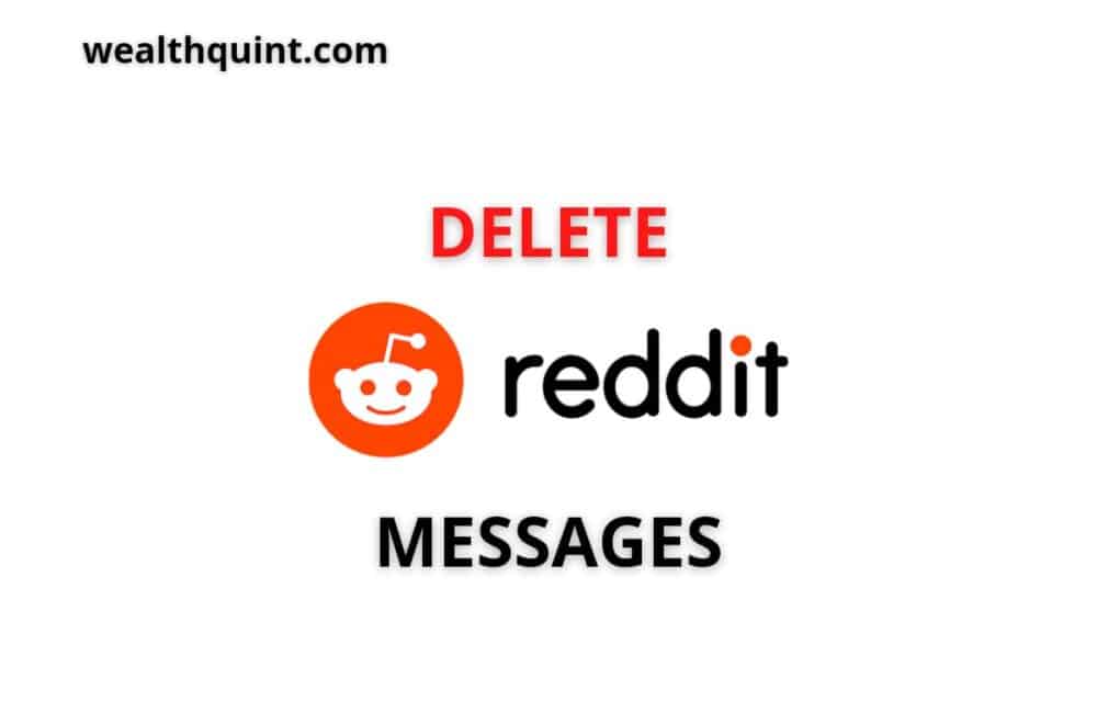 How to Delete Reddit Messages?  1 Delete Reddit Messages