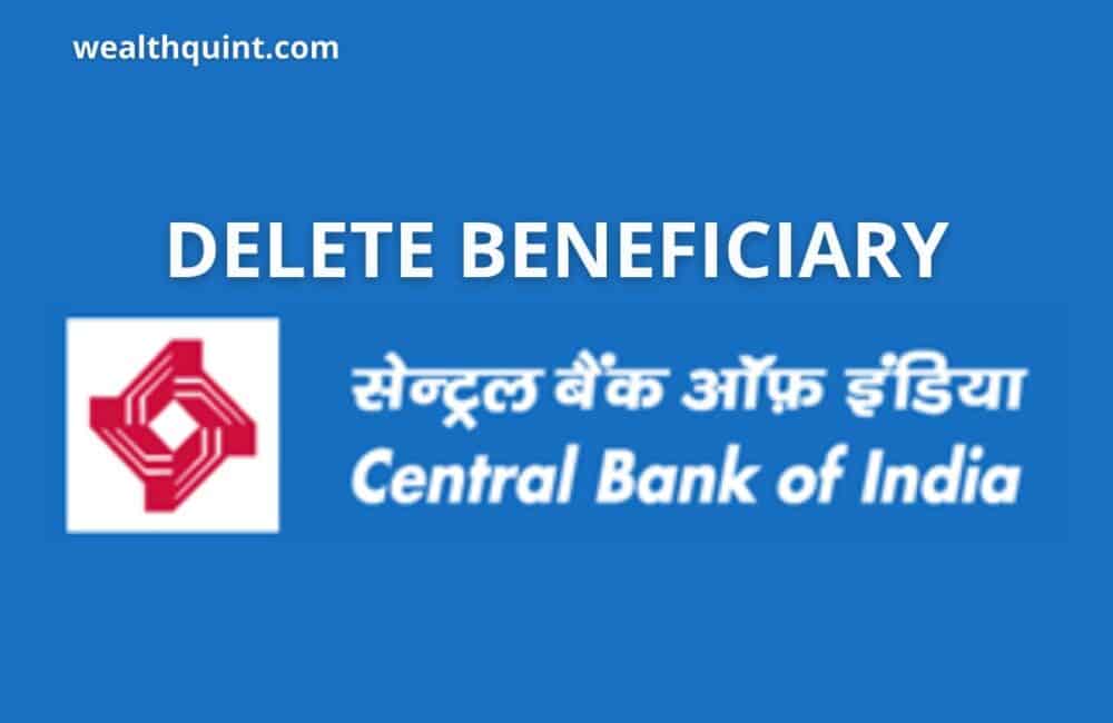 Delete beneficiary in central bank of india