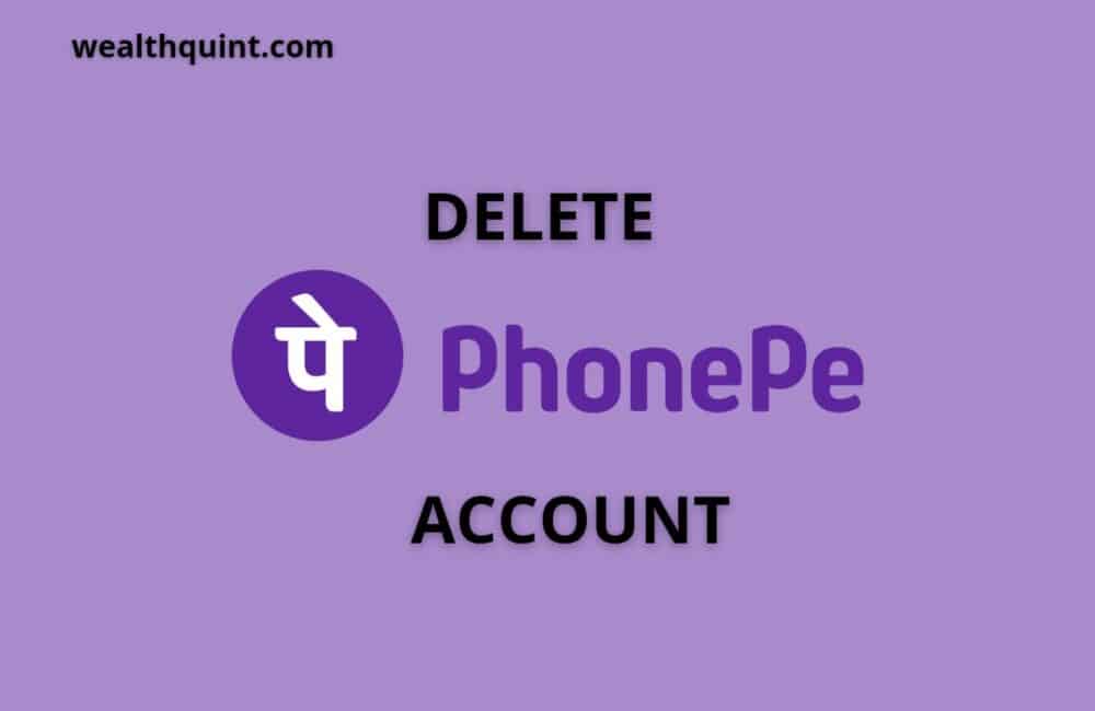 Delete phonepe account