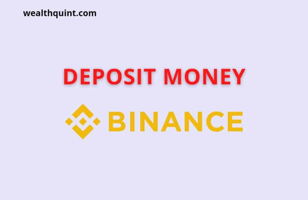 Deposit Money Binance