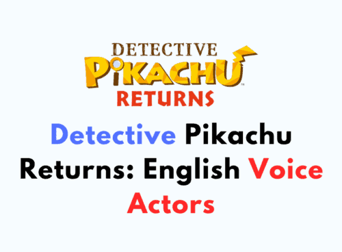 Detective Pikachu Returns English Voice Actors