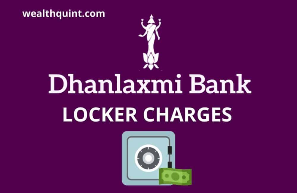 Dhanlaxmi Bank Locker Charges