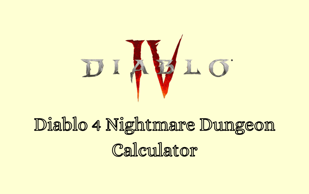 Diablo 4 Nightmare Dungeon Calculator