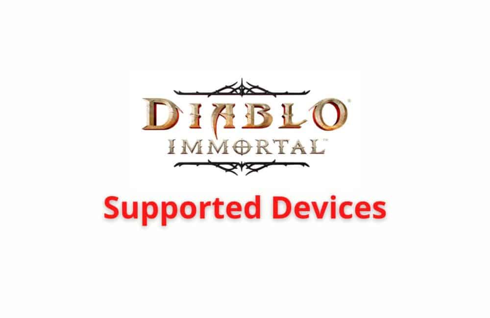 Diablo Supported Devices