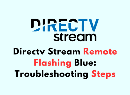 Directv Stream Remote Flashing Blue Troubleshooting Steps